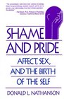 Shame and Pride Affect Sex and the Birth of the Self