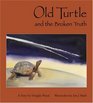 Old Turtle and the Broken Truth