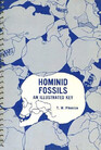 Hominid fossils An illustrated key
