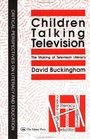 Children Talking Television The Making of Television Literacy