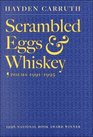 Scrambled Eggs  Whiskey: Poems, 1991-1995