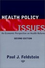 Health Policy Issues An Economic Perspective on Health Reform Second Edition