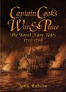 Captain Cook's War and Peace The Royal Navy Years 17551768