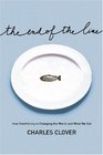 The End of the Line How Overfishing Is Changing the World and What We Eat