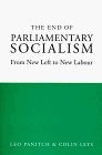 The End of Parliamentary Socialism From New Left to New Labour