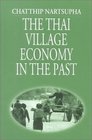 The Thai Village Economy in the Past