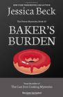 Baker's Burden