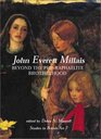 John Everett Millais Beyond the PreRaphaelite Brotherhood