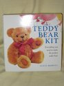 The Teddy Bear Kit Everything You Need to Make the Perfect Teddy Bear/Includes Color Book Containing Patterns and StepByStep Instructions
