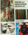Painting and Understanding Abstract Art An Approach to Contemporary Methods