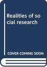Realities of social research