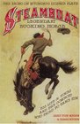 Steamboat Legendary Bucking Horse His Life and Times and the Cowboys Who Tried to Tame Him