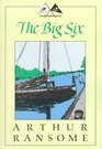 The Big Six A Novel