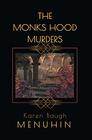 The Monks Hood Murders A 1920s Murder Mystery with Heathcliff Lennox