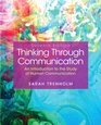 Thinking Through Communication Plus MySearchLab with Pearson eText  Access Card Package