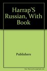 Harrap's Indispensable Russian Phrase Book and Cassette