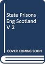 State Prisons Eng Scotland V 2