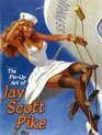 The Pin-Up Art of Jay Scott Pike, Vol. 1