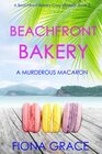 Beachfront Bakery A Murderous Macaron