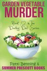 Garden Vegetable Murder: Book 12 in The Darling Deli Series (Volume 12)