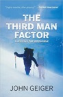 The Third Man Factor Surviving the Impossible