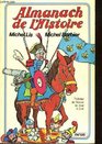 Almanach de l'histoire L'histoire de France au jour le jour