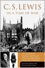C S Lewis in a Time of War