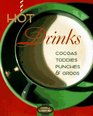 Hot Drinks Cocoas Toddies Punches  Grogs