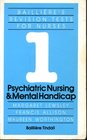Revision Test in Psychiatric and Mental Handicap Nursing