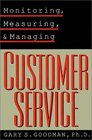 Monitoring Measuring  Managing Customer Service