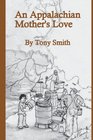 An Appalachian Mother's Love