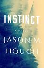 Instinct: A Novel