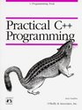 Practical C++ Programming (Nutshell Handbook)