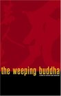 The Weeping Buddha A Mystery
