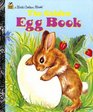 The Golden Egg Book (Little Golden Storybook)