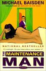 The Maintenance Man A Novel