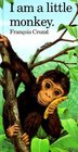I Am a Little Monkey (Barron's Little Animal Series)