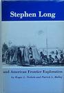 Stephen Long and American Frontier Exploration
