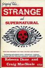 Gripping Tales Strange and Supernatural