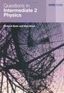 Questions in Intermediate 2 Physics Course Notes