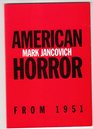 American Horror from 1951 to the Present  Pamphlets