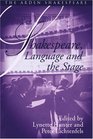 Shakespeare Language and the Stage  Arden Shakespeare Shakespeare and Language Series