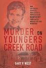 Murder On Youngers Creek Road