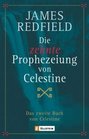 Die zehnte Prophezeiung von Celestine
