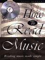 How to Read Music : Reading Music Made Simple