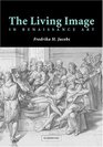 The Living Image in Renaissance Art