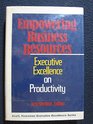 Empowering Business Resources Executive Excellence on Productivity