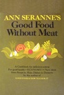 Ann Seranne's Good Food Without Meat
