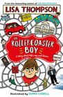 The Rollercoaster Boy the Sunday Times Childrens Book of the Week by the awardwinning Lisa Thompson
