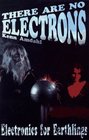 There Are No Electrons
